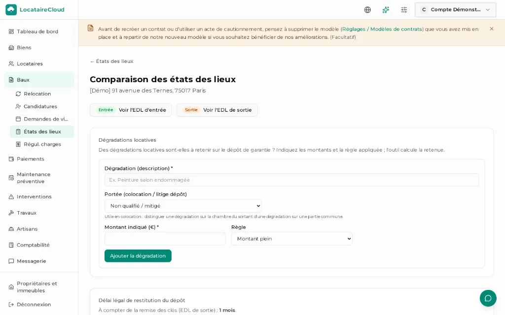 Comparaison des états des lieux d’entrée et de sortie, avec saisie des dégradations locatives.